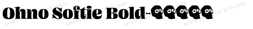 Ohno Softie Bold字体转换